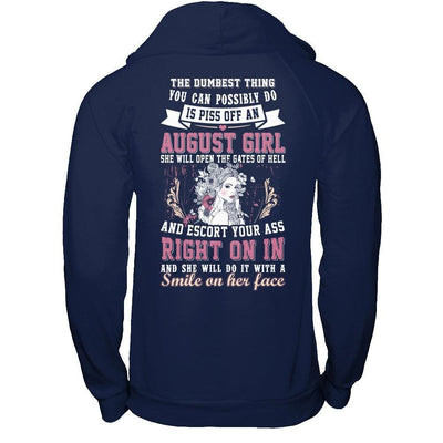 The Dumbest Thing You Can Possibly Do An August Girl-T-Shirt & Hoodie-Pullover Hoodie-Navy