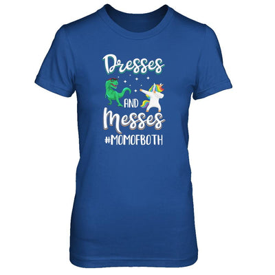 Dresses And Messes Mom Of Both Funny Gift For Mom-T-Shirt & Tank Top-Women's T-Shirt-Royal
