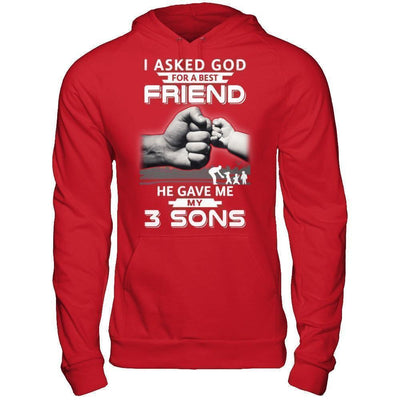 I Asked God For A Best Friend He Gave Me My Three Sons-T-Shirt & Hoodie-Pullover Hoodie-Red