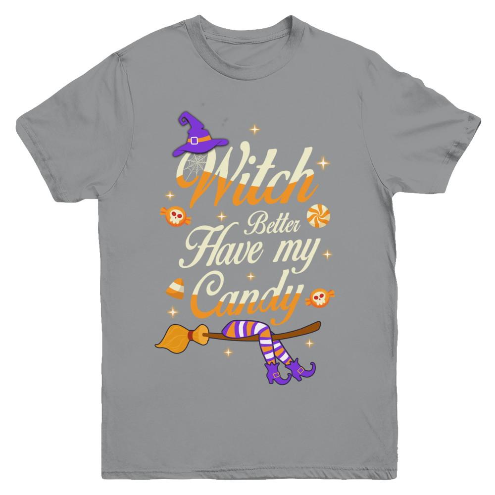 Costume Halloween Witch Better Have My Candy Youth-Youth Shirt-Youth T-Shirt-Sport Grey