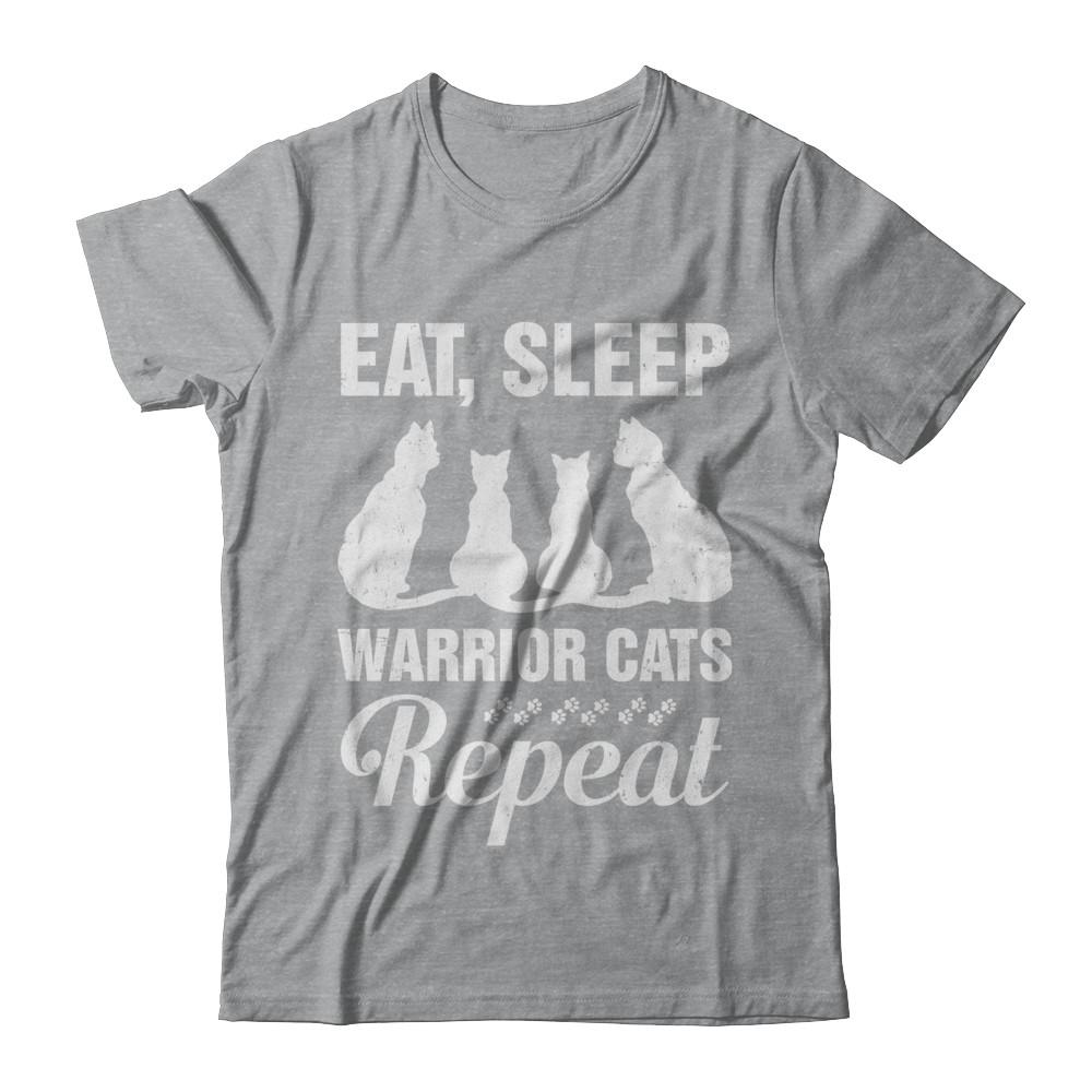 Eat Sleep Warrior Cats Repeat Funny Cat Mom Gifts-T-Shirt & Hoodie-Classic T-Shirt-Sport Grey