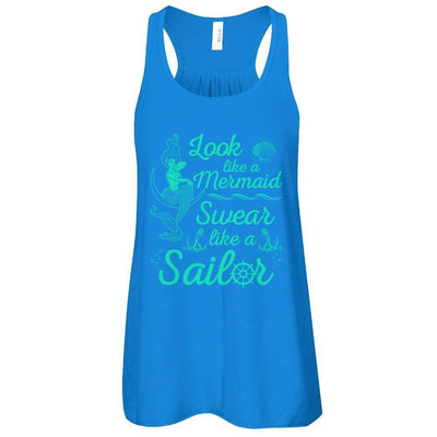 Look Like A Mermaid Swear Like A Sailor-T-Shirt & Tank Top-Women's Flowy Racerback Tank-True Royal