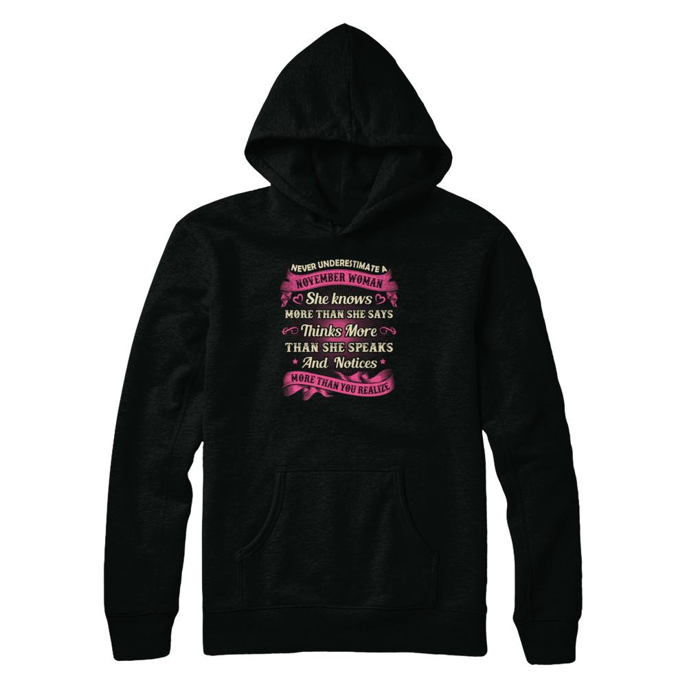 November Woman She Knows More Than She Says Birthday Gift-T-Shirt & Tank Top-Pullover Hoodie-Black
