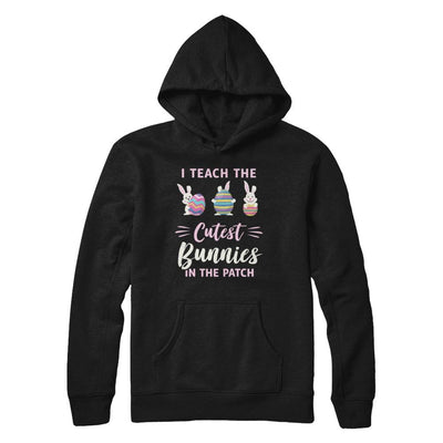 Cute Easter Teachers I Teach The Cutest Bunnies-T-Shirt & Hoodie-Pullover Hoodie-Black