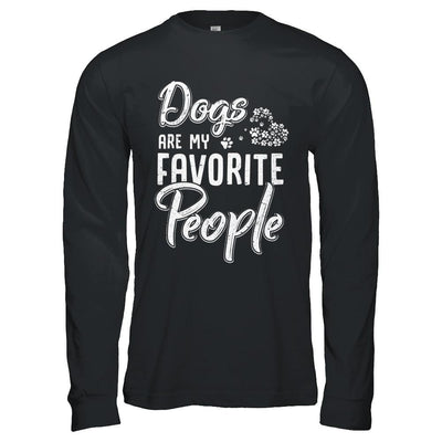 Dogs Are My Favorite People Cat Lovers-T-Shirt & Hoodie-Long Sleeve T-Shirt-Black