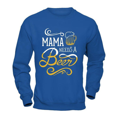 Mama Needs A Beer-T-Shirt & Hoodie-Crewneck Sweatshirt-Royal