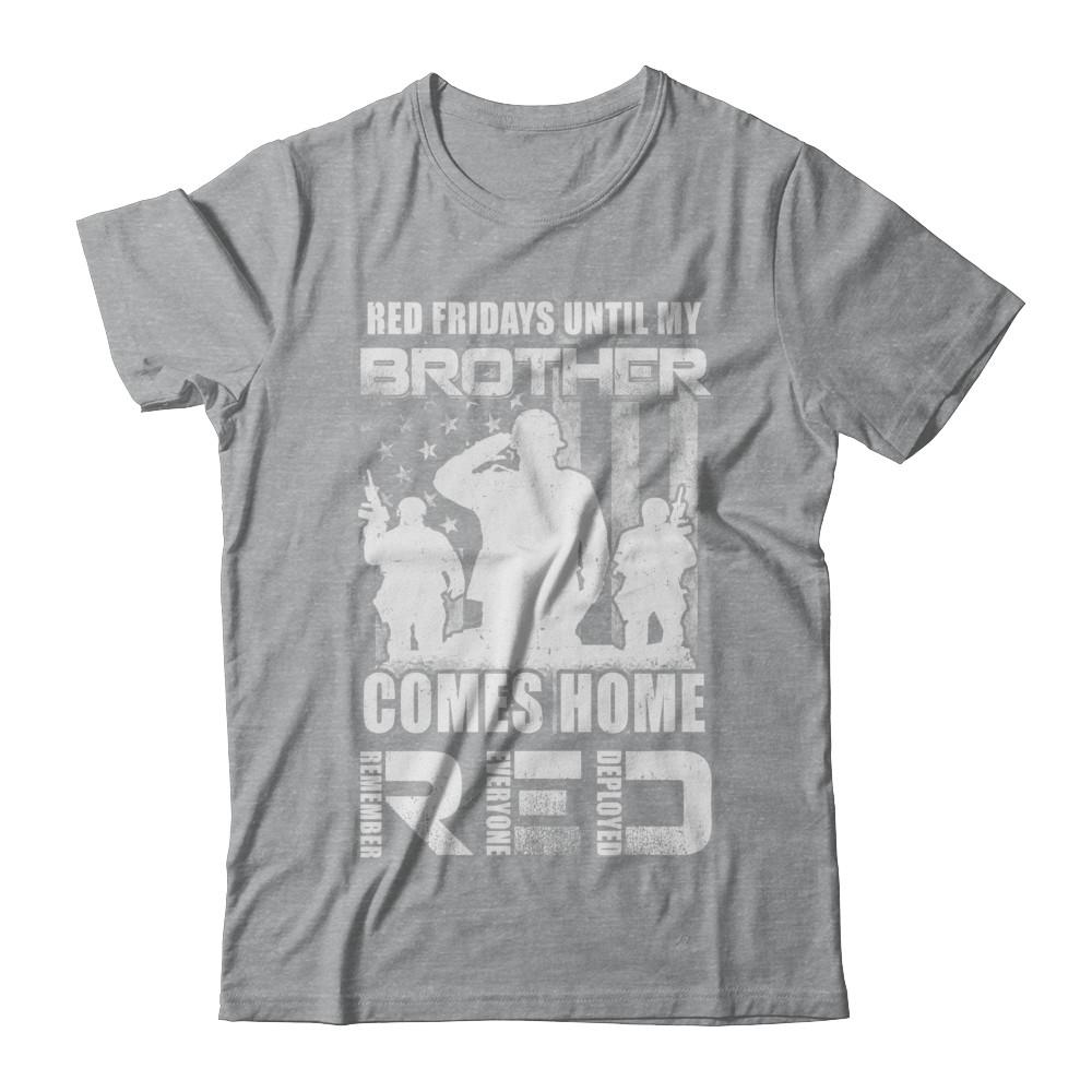 Red Friday Until My Brother Comes Home Military-T-Shirt & Hoodie-Classic T-Shirt-Sport Grey