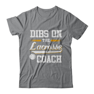 Dibs On The Coach Lacrosse-T-Shirt & Hoodie-Classic T-Shirt-Sport Grey