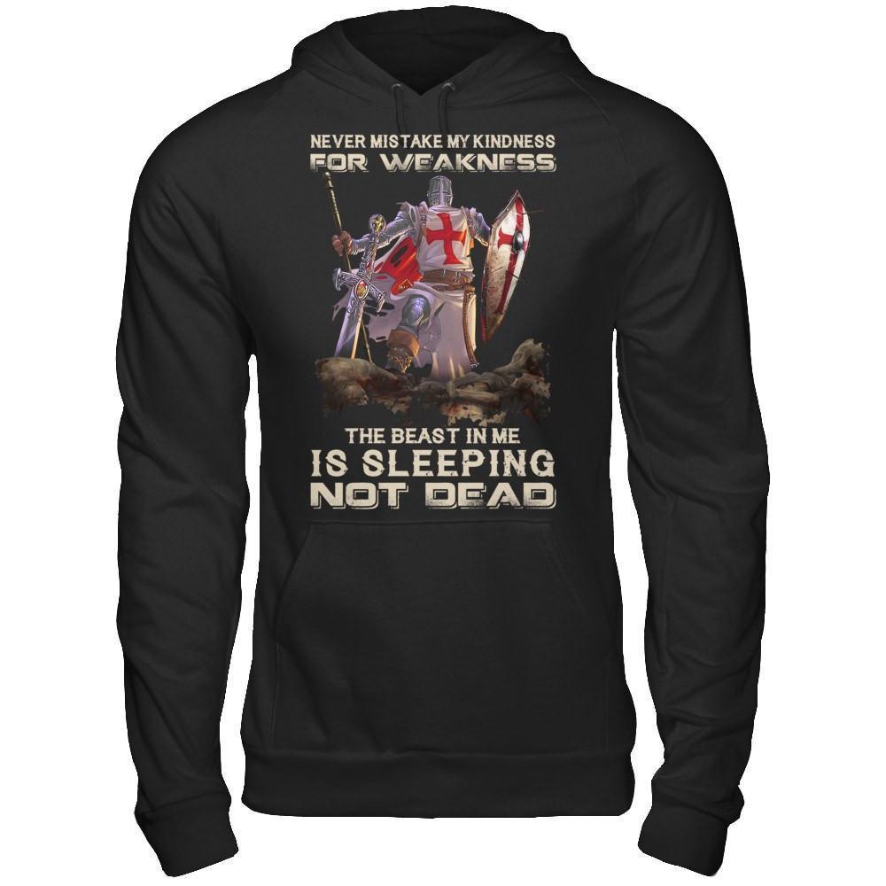 Knight Templar My Kindness For Weakness The Beast In Me Is Sleeping Not Dead-T-Shirt & Hoodie-Pullover Hoodie-Black