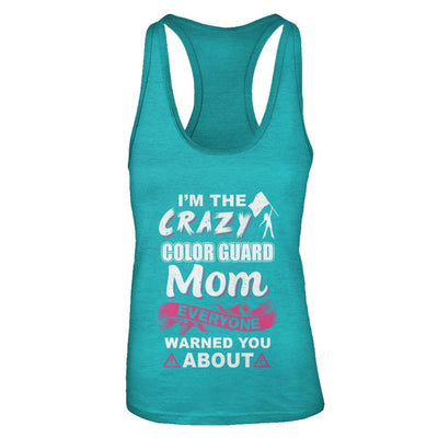 I'm The Crazy Color Guard Mom Mothers Day Gifts-T-Shirt & Tank Top-Women's Ideal Racerback Tank-Tahiti Blue