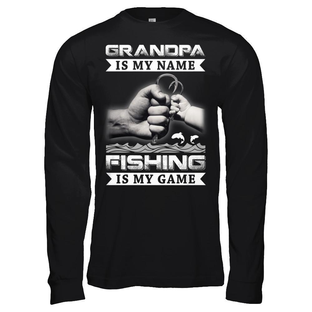 Grandpa Is My Name Fishing Is My Game-T-Shirt & Hoodie-Long Sleeve T-Shirt-Black