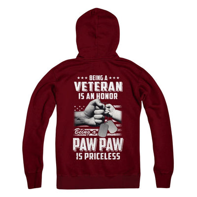 Being A Veteran Is An Honor Being A Paw Paw Is Priceless-T-Shirt & Hoodie-Pullover Hoodie-Maroon