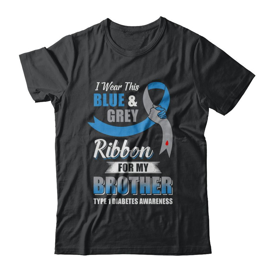 I Wear Blue And Gray For My Brother Diabetes Awareness-T-Shirt & Hoodie-Classic T-Shirt-Black