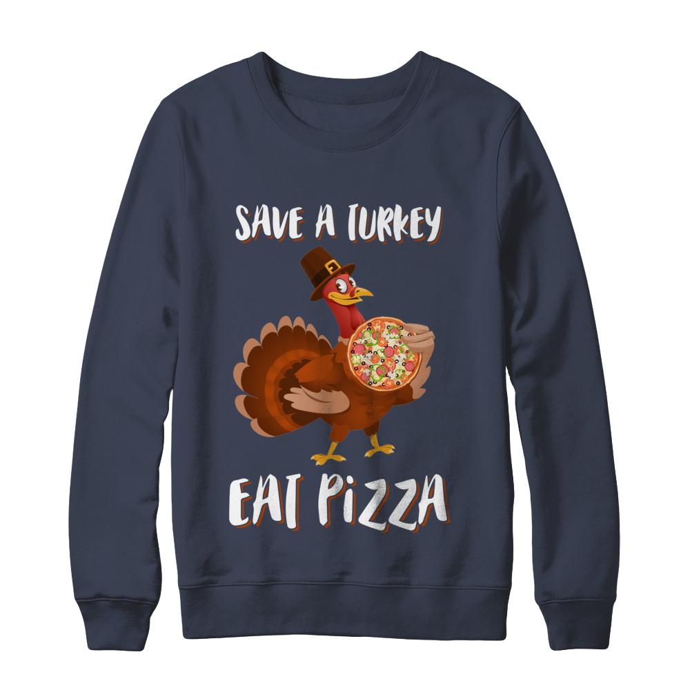 Adult Vegan Save A Turkey Eat Pizza Thanksgiving-T-Shirt & Sweatshirt-Crewneck Sweatshirt-Navy