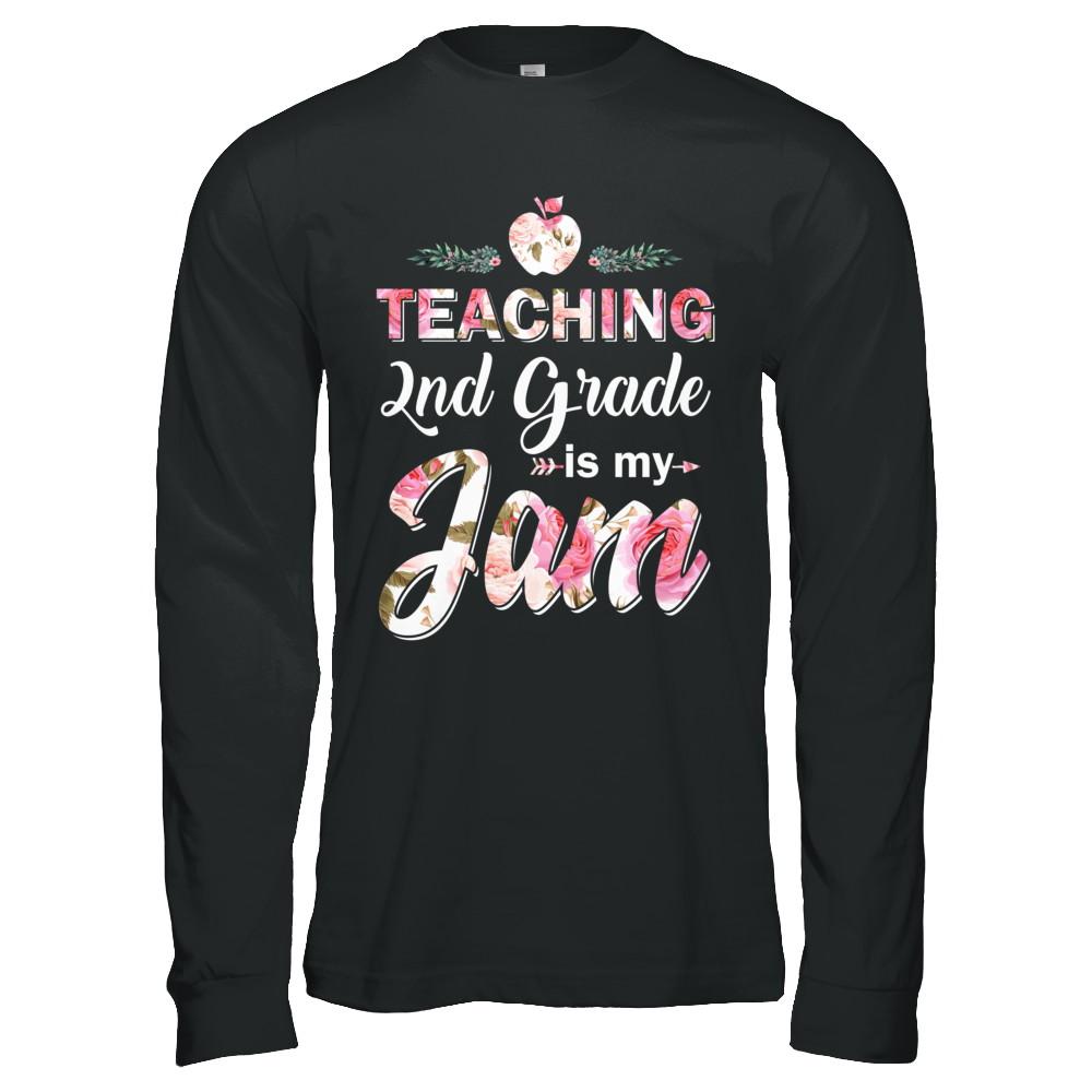 Teaching 2nd Grade Is My Jam Back To School Teacher-T-Shirt & Hoodie-Long Sleeve T-Shirt-Black