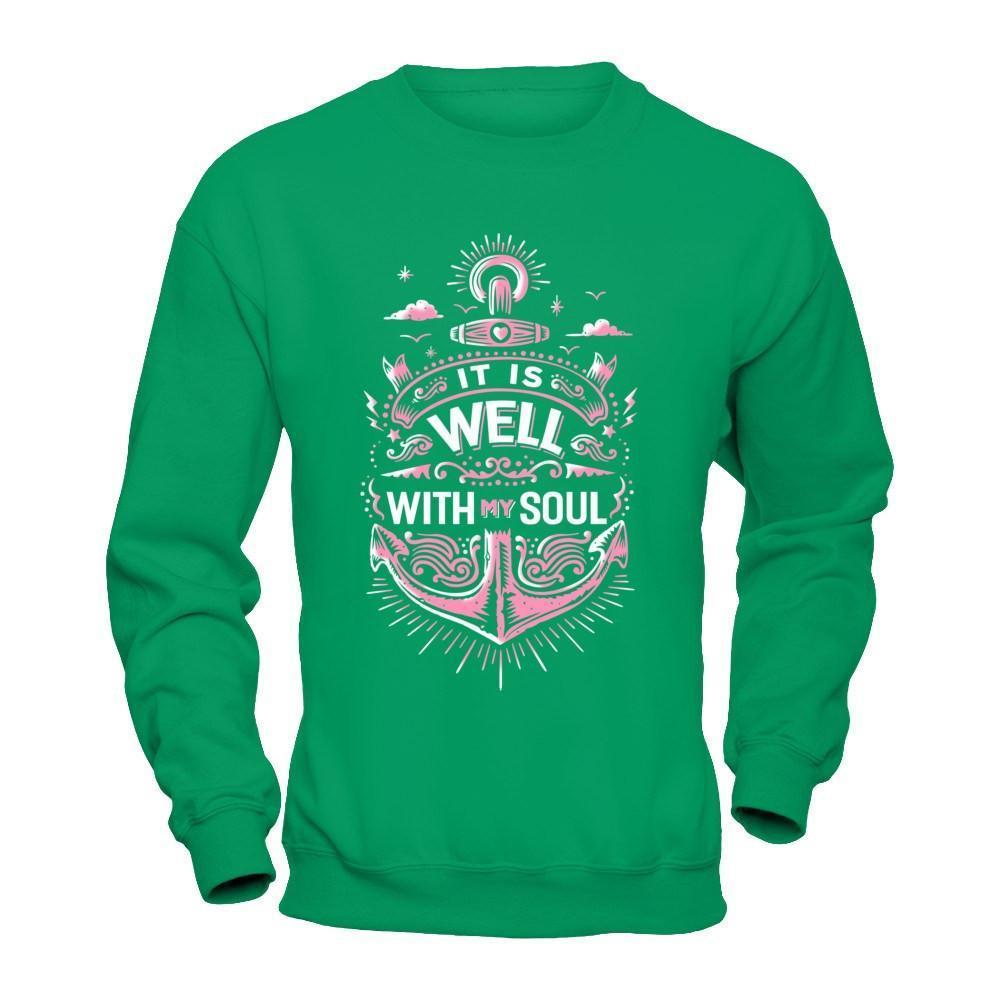 It Is Well With My Soul-T-Shirt & Hoodie-Crewneck Sweatshirt-Irish Green
