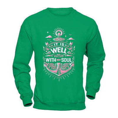 It Is Well With My Soul-T-Shirt & Hoodie-Crewneck Sweatshirt-Irish Green
