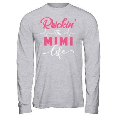 Rockin' The Mimi Life-T-Shirt & Hoodie-Long Sleeve T-Shirt-Sport Grey