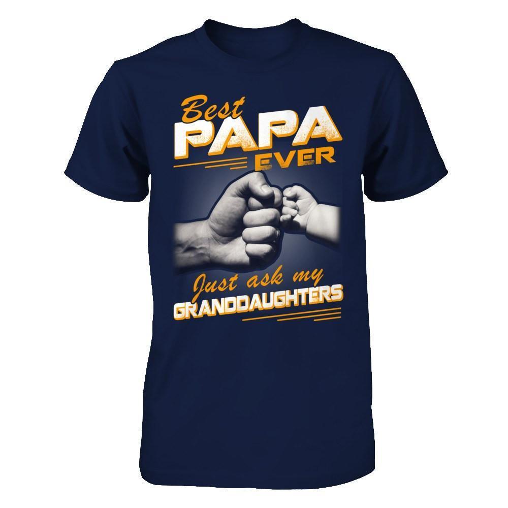 Best Papa Ever Just Ask My Granddaughters-T-Shirt & Hoodie-Classic T-Shirt-Navy