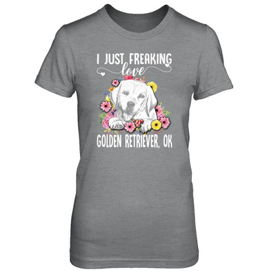 Dog I Just Freaking Love Golden Retriever-T-Shirt & Tank Top-