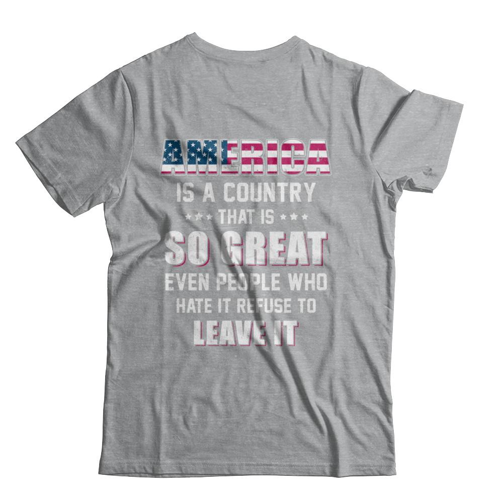 America Is A Country That Is So Great PATRIOTIC Veteran-T-Shirt & Hoodie-Classic T-Shirt-Sport Grey