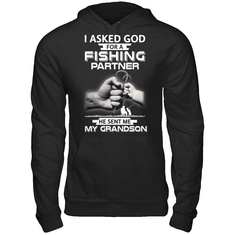 I Asked God For A Fishing Partner He Sent Me My Grandson-T-Shirt & Hoodie-Pullover Hoodie-Black