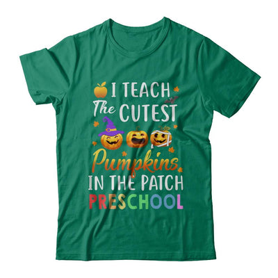 I Teach The Cutest Pumpkins In The Patch Preschool Halloween-T-Shirt & Hoodie-Classic T-Shirt-Kelly Green