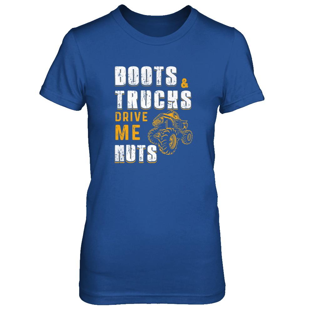 Boots And Trucks Drive Me Nuts-T-Shirt & Tank Top-Women's T-Shirt-Royal