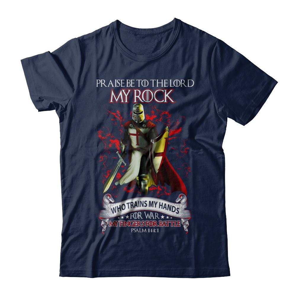 Praise The Lord My Rock Who Trains My Hands For War-T-Shirt & Hoodie-Classic T-Shirt-Navy