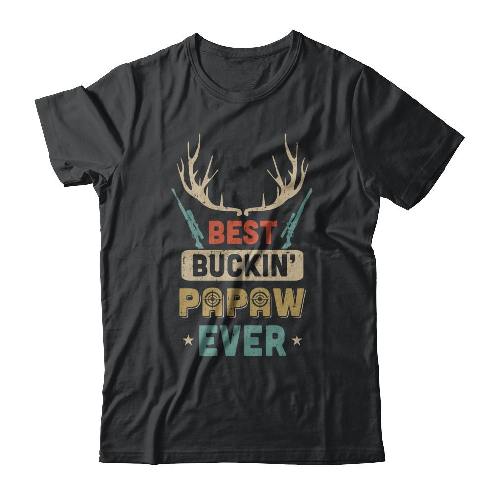 Vintage Best Buckin' PaPaw Ever Deer Hunting