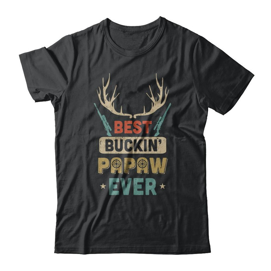 Vintage Best Buckin' PaPaw Ever Deer Hunting-T-Shirt & Hoodie-Classic T-Shirt-Black