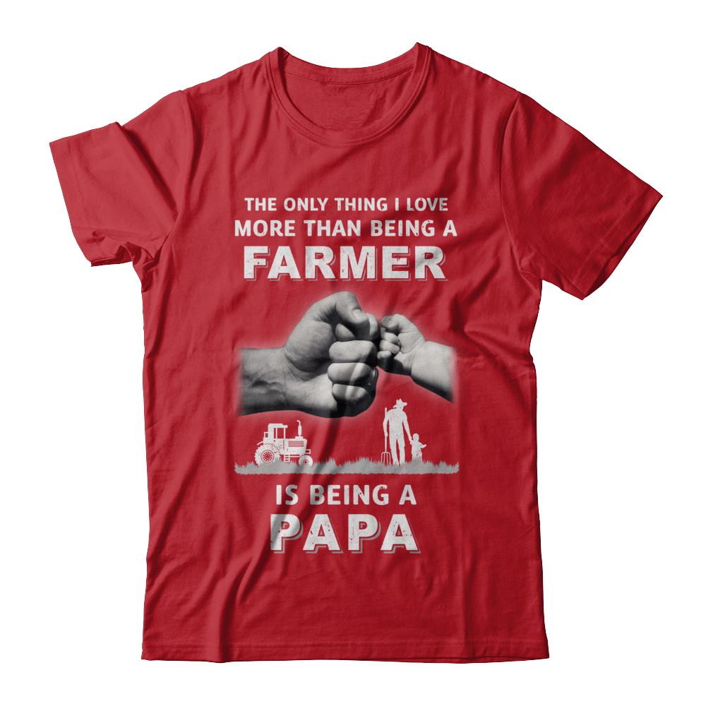 Love More Than Farmer Being A Papa Fathers Day-T-Shirt & Hoodie-Classic T-Shirt-Red