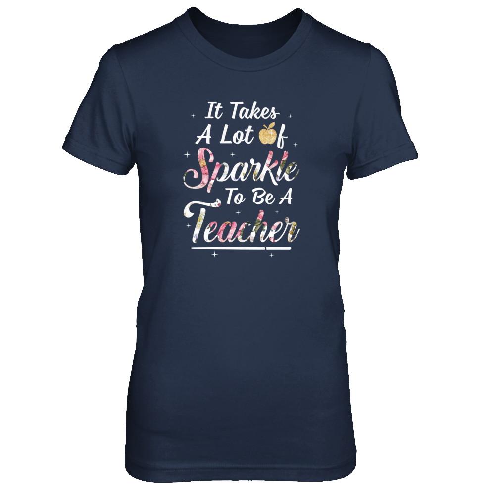 Teaching It Takes A Lot Of Sparkle To Be A Teacher Gift-T-Shirt & Tank Top-Women's T-Shirt-Navy