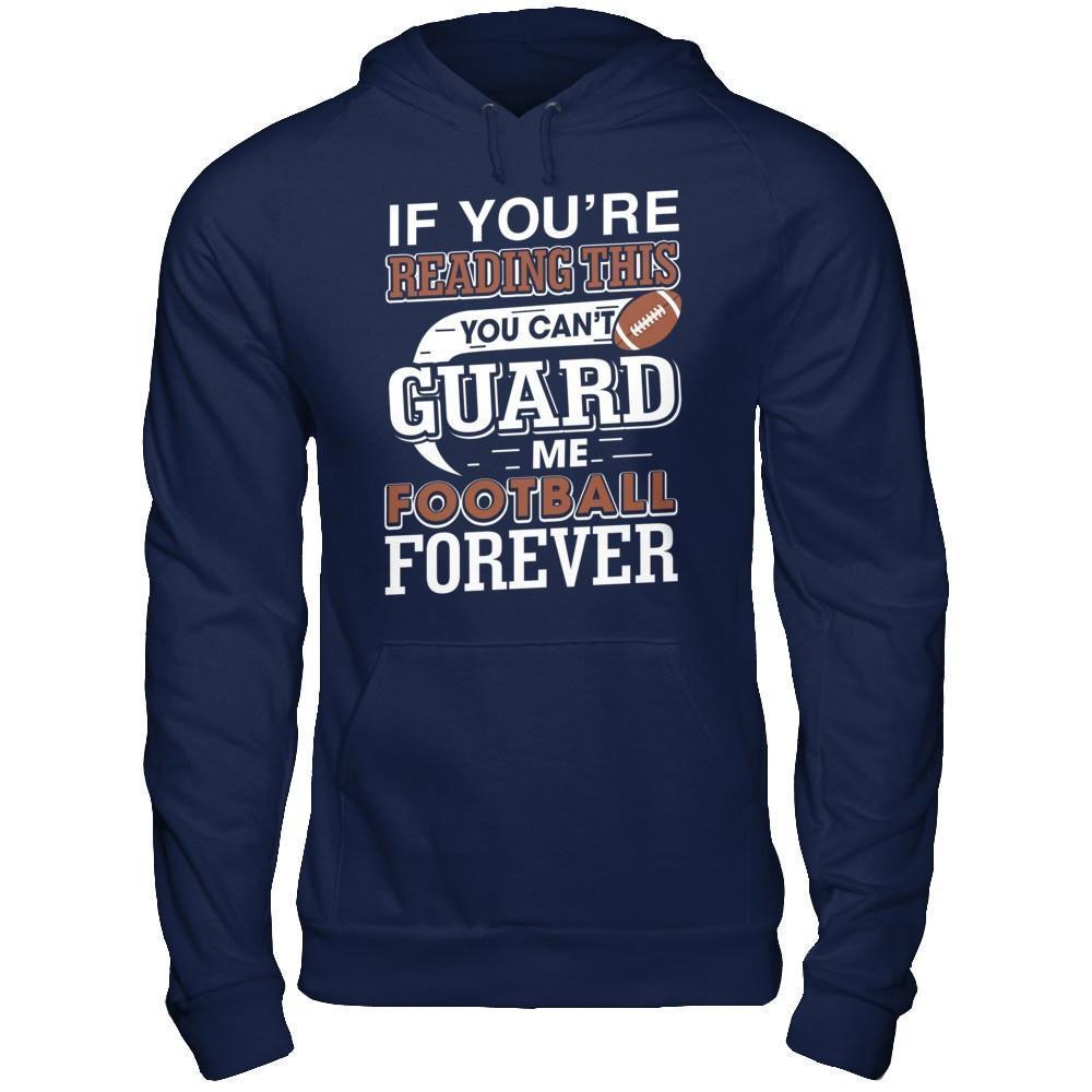 If You're Reading This You Can't Guard-T-Shirt & Hoodie-Pullover Hoodie-Navy