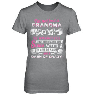 I'm Not Just A Grandma I'm A Big Cup Of Wonderful-T-Shirt & Hoodie-Women's T-Shirt-Sport Grey