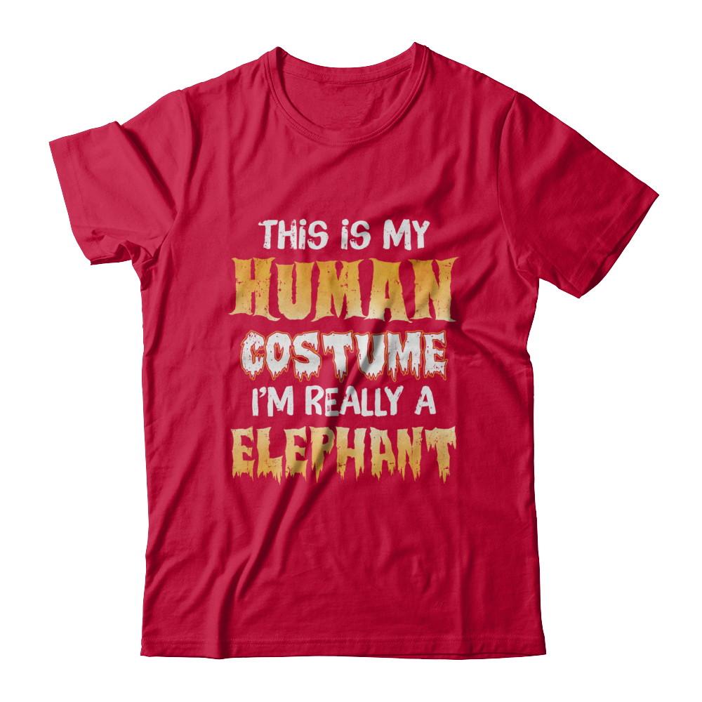 This Is My Human Costume Elephant Halloween-T-Shirt & Hoodie-Classic T-Shirt-Red