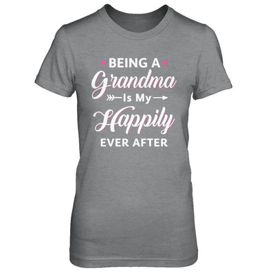 Being A Nana Is My Happily Ever After Mothers Day-T-Shirt & Hoodie-Women's T-Shirt-Sport Grey