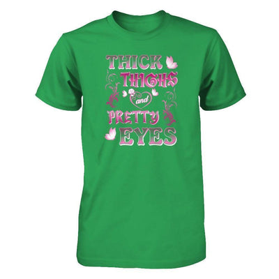 Thick Thighs Pretty Eyes-T-Shirt & Tank Top-Premium T-Shirt-Kelly Green