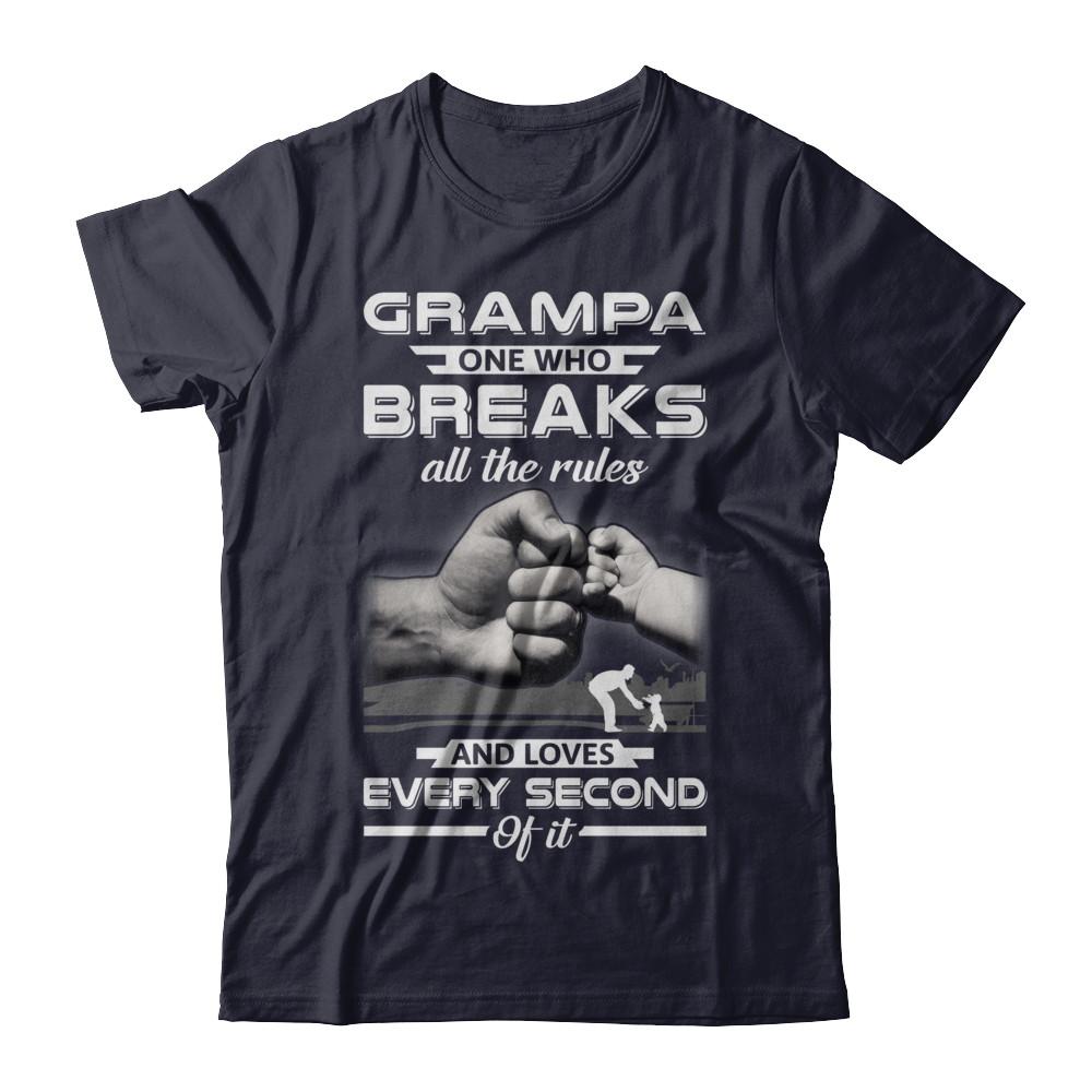 Grampa One Who Breaks All The Rules And Loves Every Second Of It-T-Shirt & Hoodie-Premium T-Shirt-Midnight Navy
