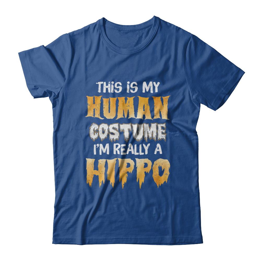 This Is My Human Costume Hippo Halloween-T-Shirt & Hoodie-Classic T-Shirt-Royal