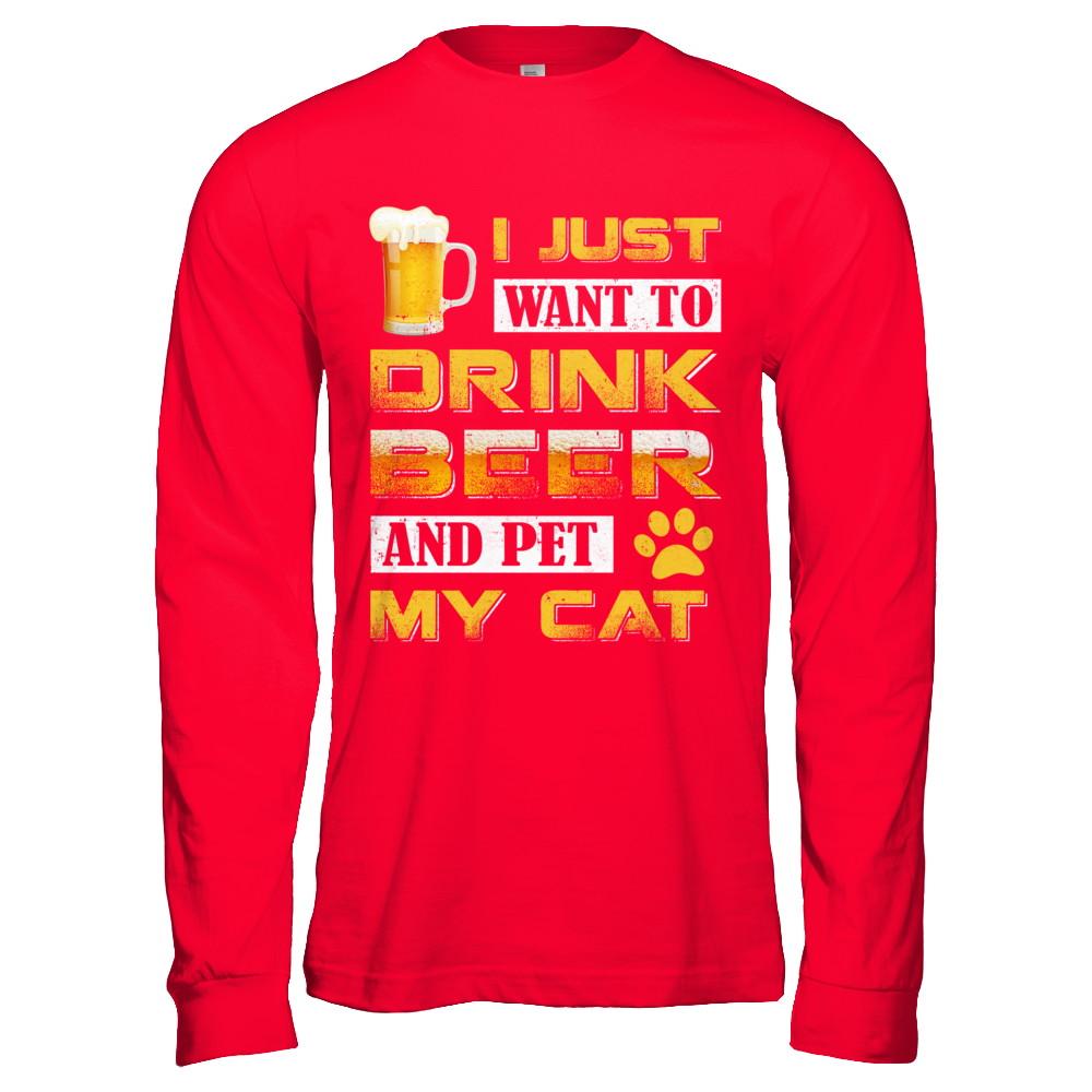 I Just Want To Drink Beer And Pet My Cat-T-Shirt & Hoodie-Long Sleeve T-Shirt-Red