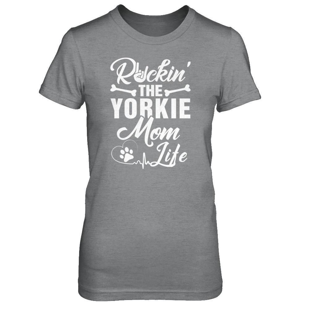 Rockin The Yorkie Mom Life-T-Shirt & Tank Top-Women's T-Shirt-Sport Grey