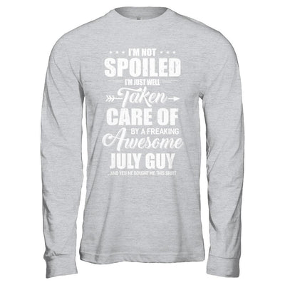 I Am Not Spoiled Just Well Taken Care Of July Guy-T-Shirt & Hoodie-Long Sleeve T-Shirt-Sport Grey