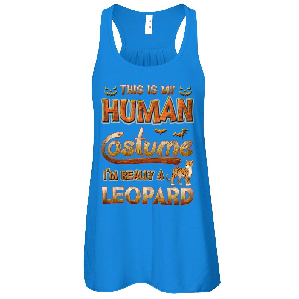 Leopard Halloween My Human Costume I'm Really A Leopard-T-Shirt & Tank Top-Women's Flowy Racerback Tank-True Royal
