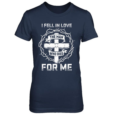 I Fell In Love With The Man Who Died For Me Christian-T-Shirt & Hoodie-Women's T-Shirt-Navy