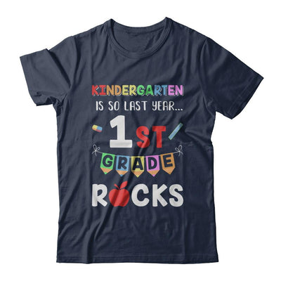 Kindergarten Is So Last Year 1st Grade Rocks-T-Shirt & Hoodie-Classic T-Shirt-Navy