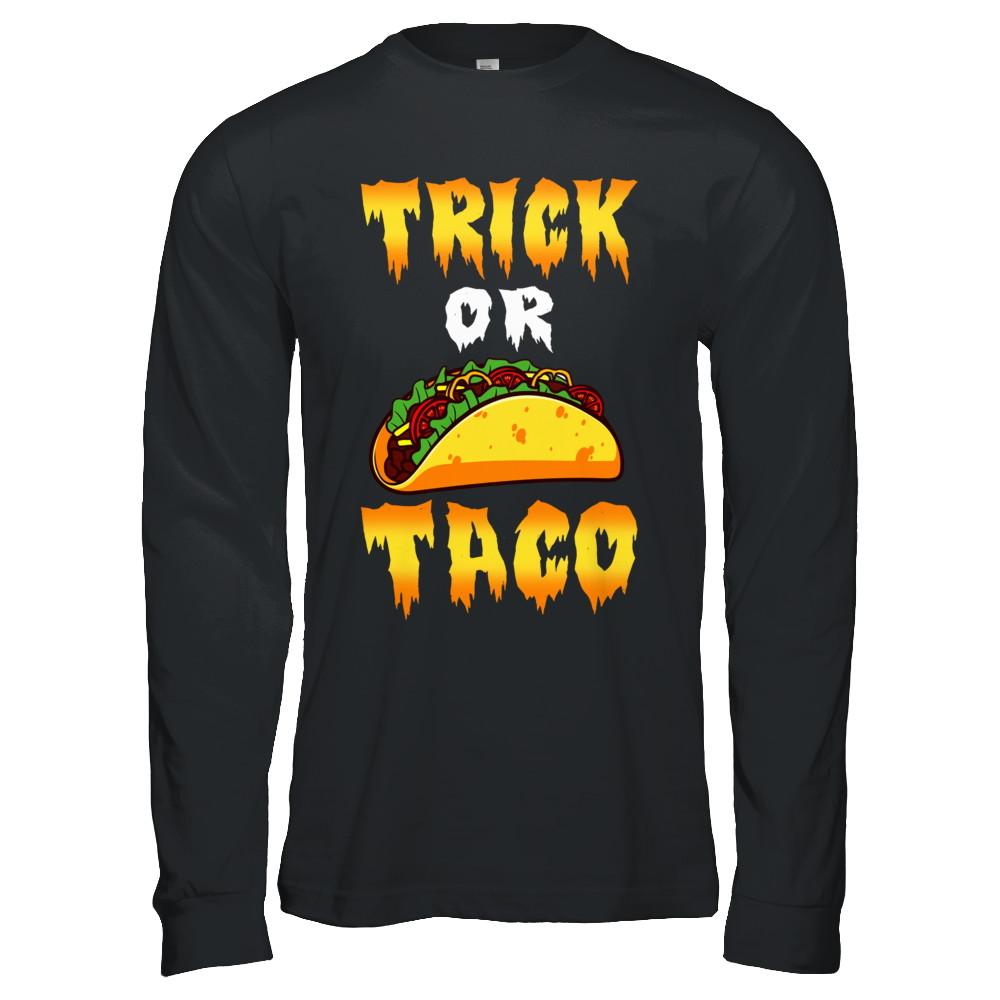 Halloween Trick Or Tacos Halloween Trick Or Treat-T-Shirt & Hoodie-Long Sleeve T-Shirt-Black