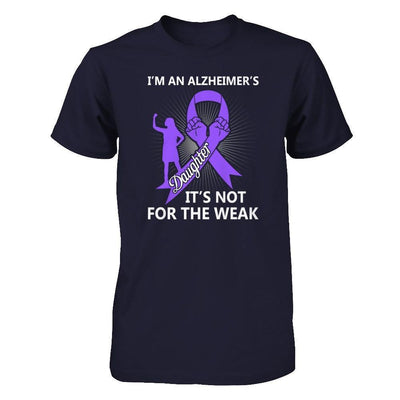 I'm An Alzheimer's Daughter It's Not For The Weak-T-Shirt & Hoodie-Premium T-Shirt-Midnight Navy