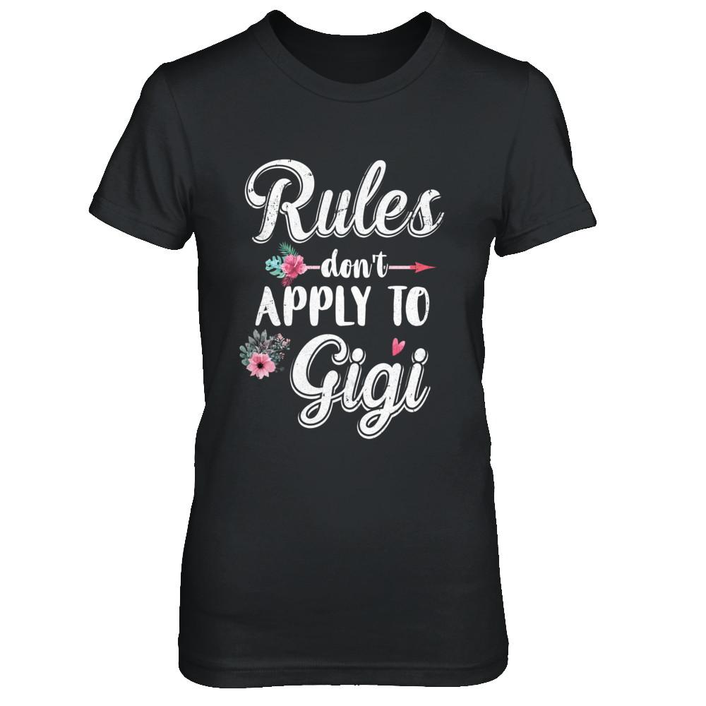 Grandmother Rules Don't Apply To Gigi-T-Shirt & Hoodie-Women's T-Shirt-Black