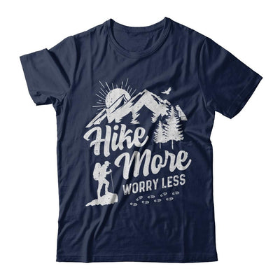Hike More Worry Less Hiking Camping Sayings-T-Shirt & Hoodie-Classic T-Shirt-Navy